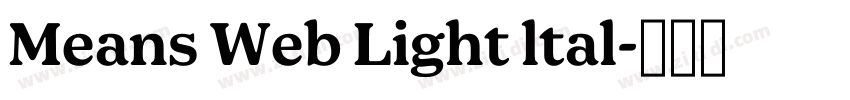 Means Web Light ltal字体转换